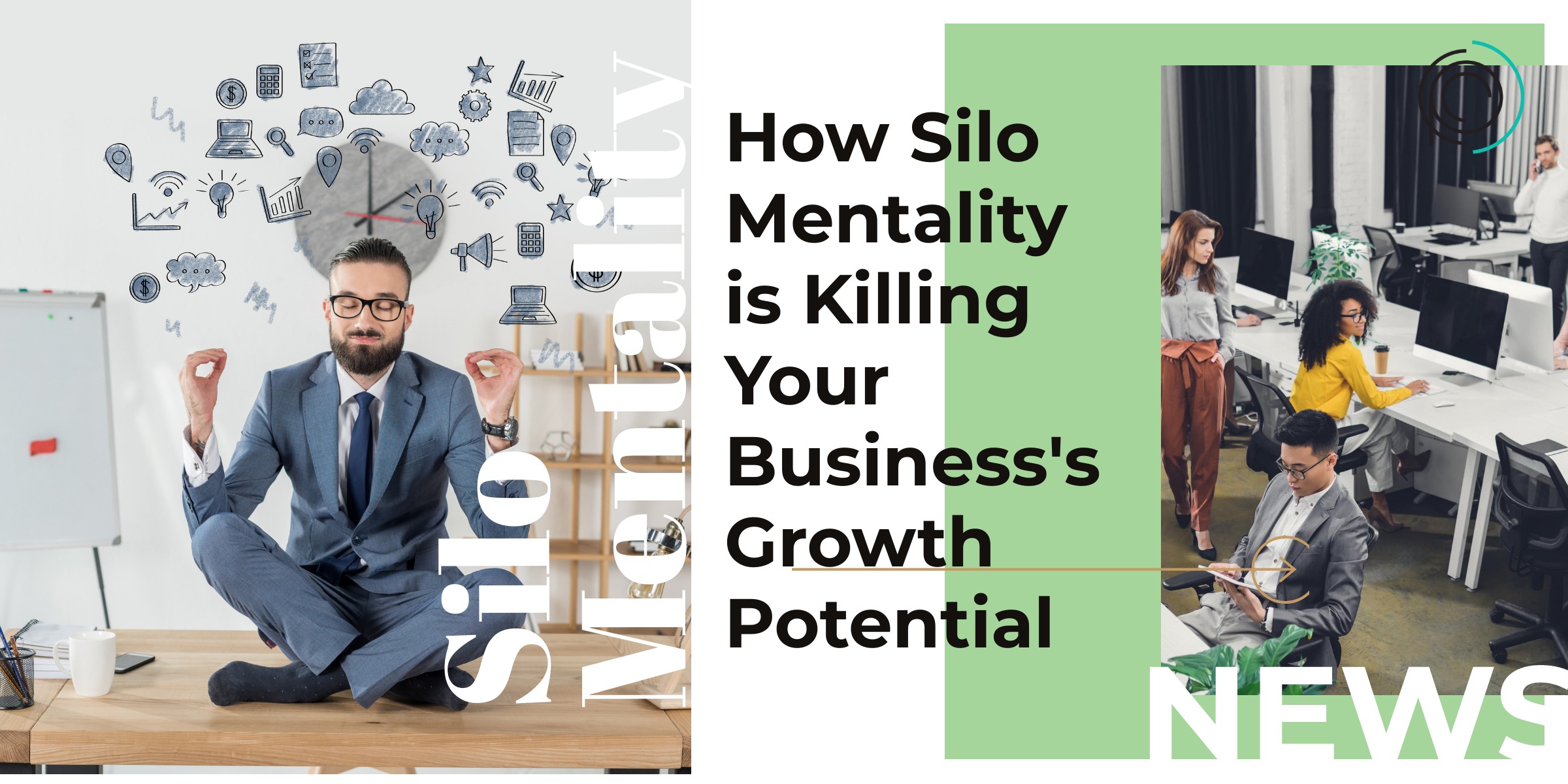 How Silo Mentality is Killing Your Business's Growth Potential