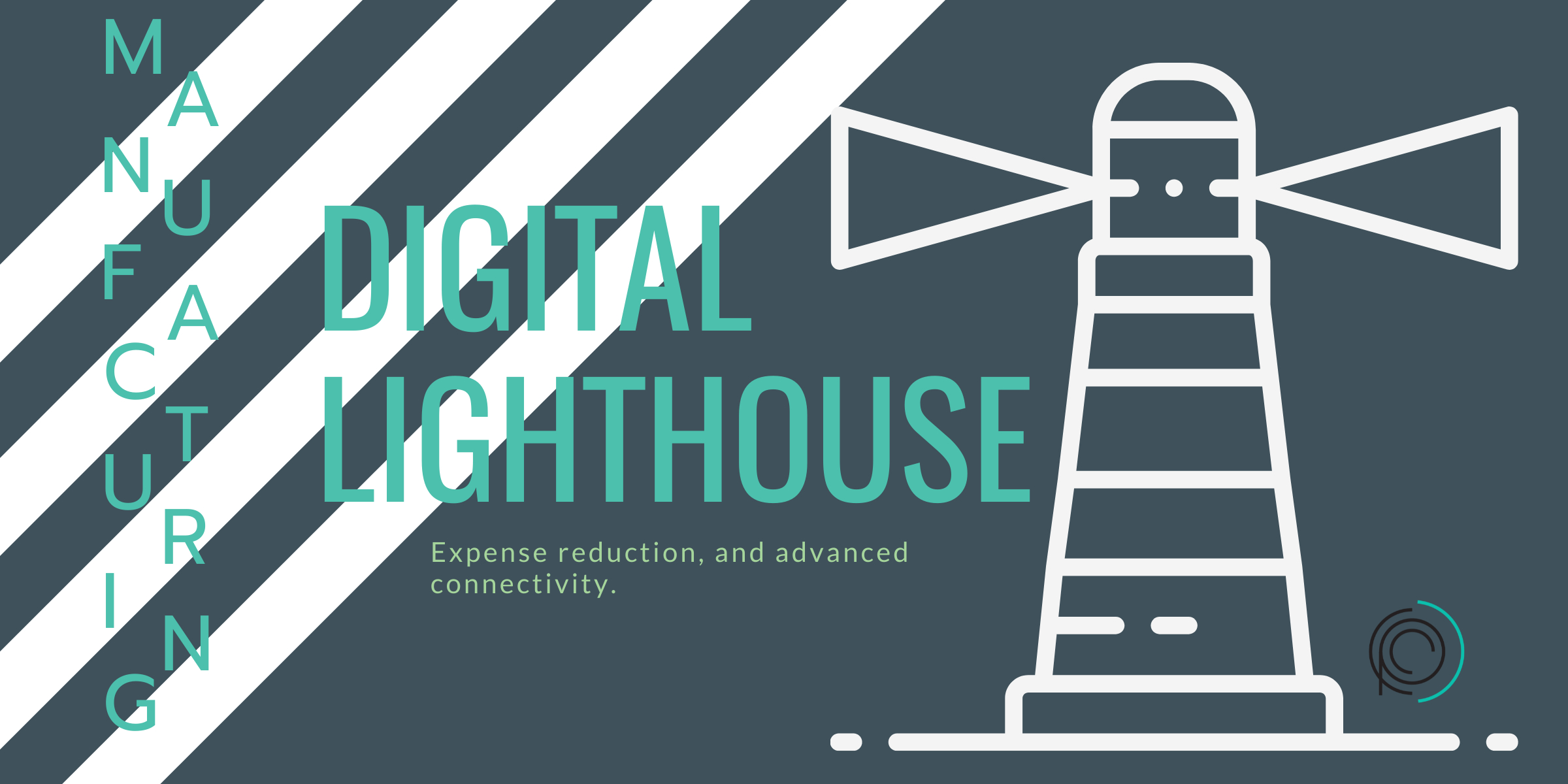 Creating a Digital Lighthouse for Manufacturing Companies | Cornerstone