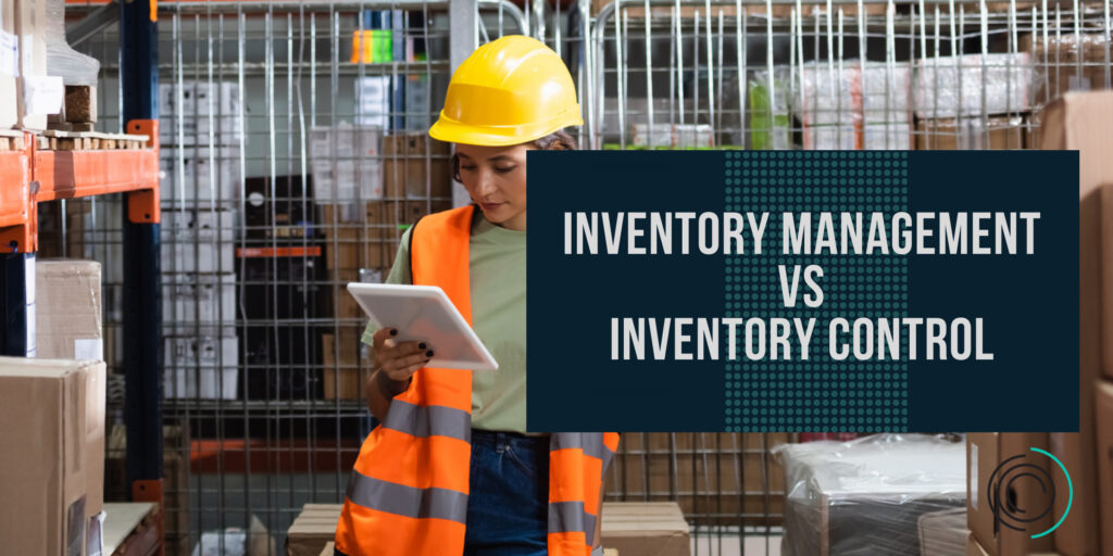 inventory management and inventory control